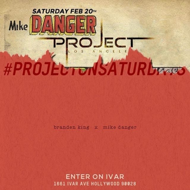 It's going down tonight at #ProjectOnSaturdays with @mikey_danger and @brandenking_ we're going big! 
VIP: 301.452.8163 | vip@projectclubla.com